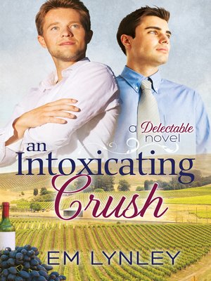 cover image of An Intoxicating Crush